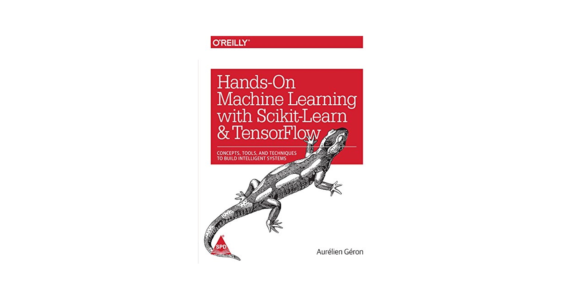 Hands-On Machine Learning with Scikit-Learn and TensorFlow